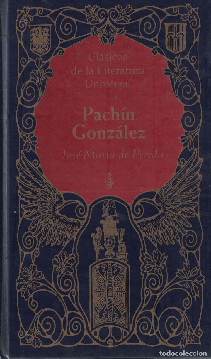 Libros: Pach&iacute;n Gonz&aacute;lez - Jos&eacute; Mar&iacute;a de Pereda - Foto 1