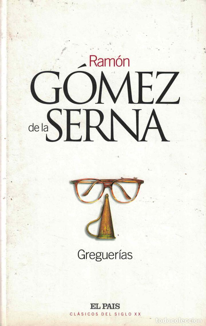 Libros: Greguer&iacute;as - Ram&oacute;n G&oacute;mez de la Serna - Foto 1