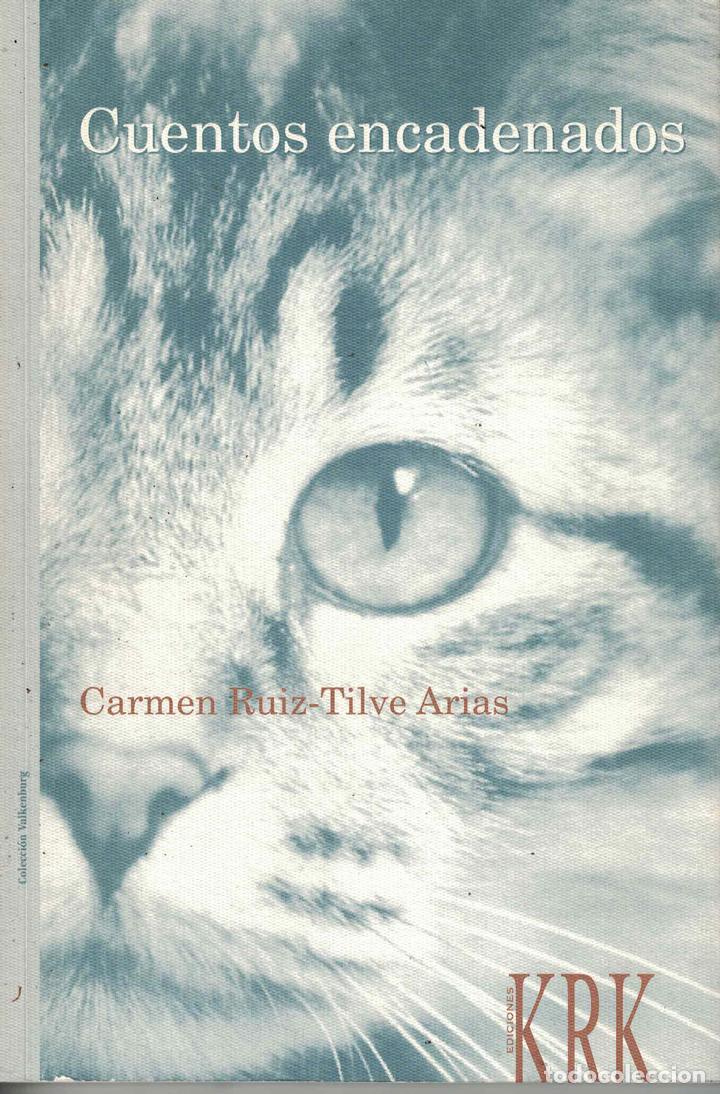 Libros: Cuentos encadenados - Carmen Ruiz-Tilve Arias - Foto 1