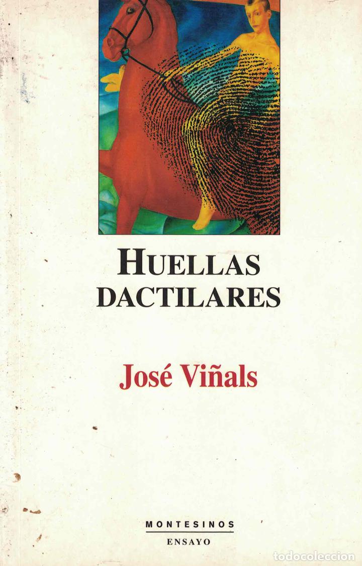Libros: Huellas dactilares - Jos&eacute; Vi&ntilde;als - Foto 1