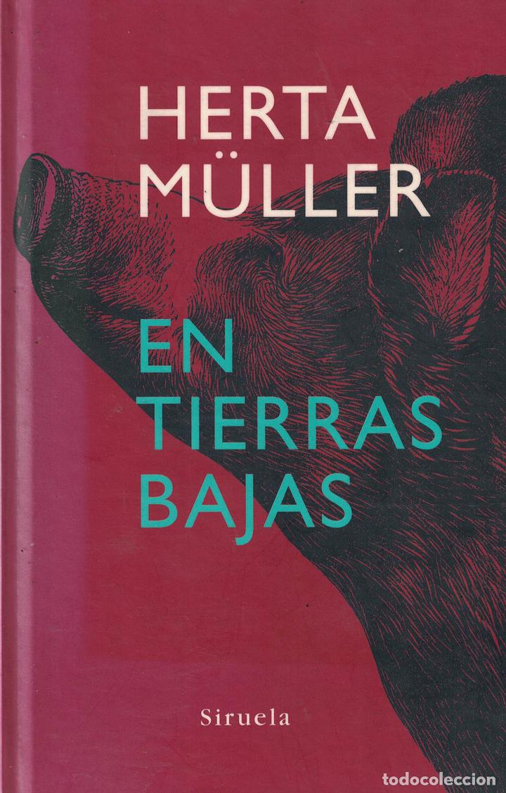 Libros: En tierras bajas - Herta M&uuml;ller - Foto 1