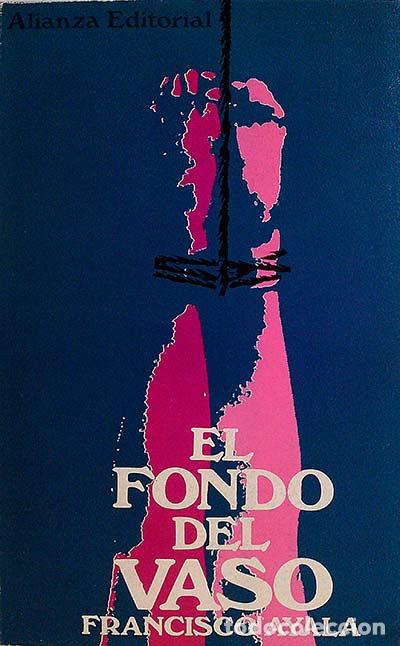 Libros: El fondo del vaso - Ayala, Francisco - Foto 1