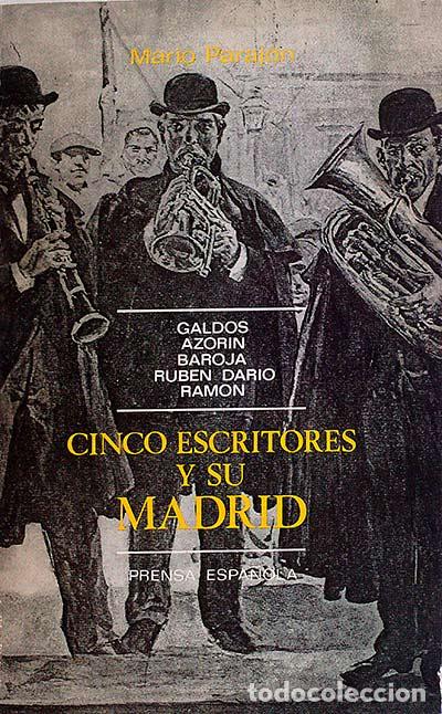 Libros: Cinco escritores y su Madrid - Mario Paraj&oacute;n. - Foto 1