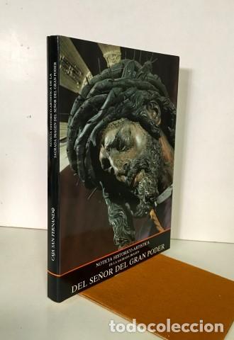 Libros: Noticia hist&oacute;rico-art&iacute;stica de la sagrada imagen de Jes&uacute;s Nazareno que con el t&iacute;tulo de gran poder s