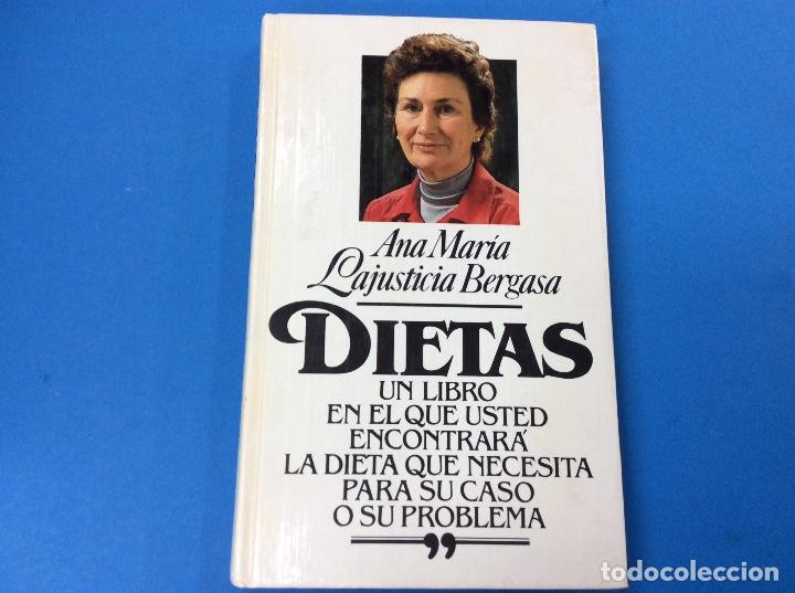 Libros: Dietas Ana Maria  Lajusticia Bergasa - Foto 1