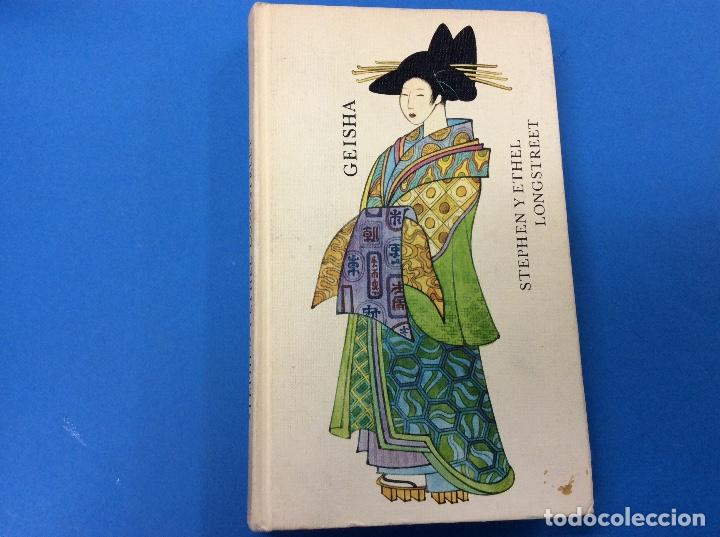 Libros: Geisha - Stephen Y Ethel Longstreet - Foto 1