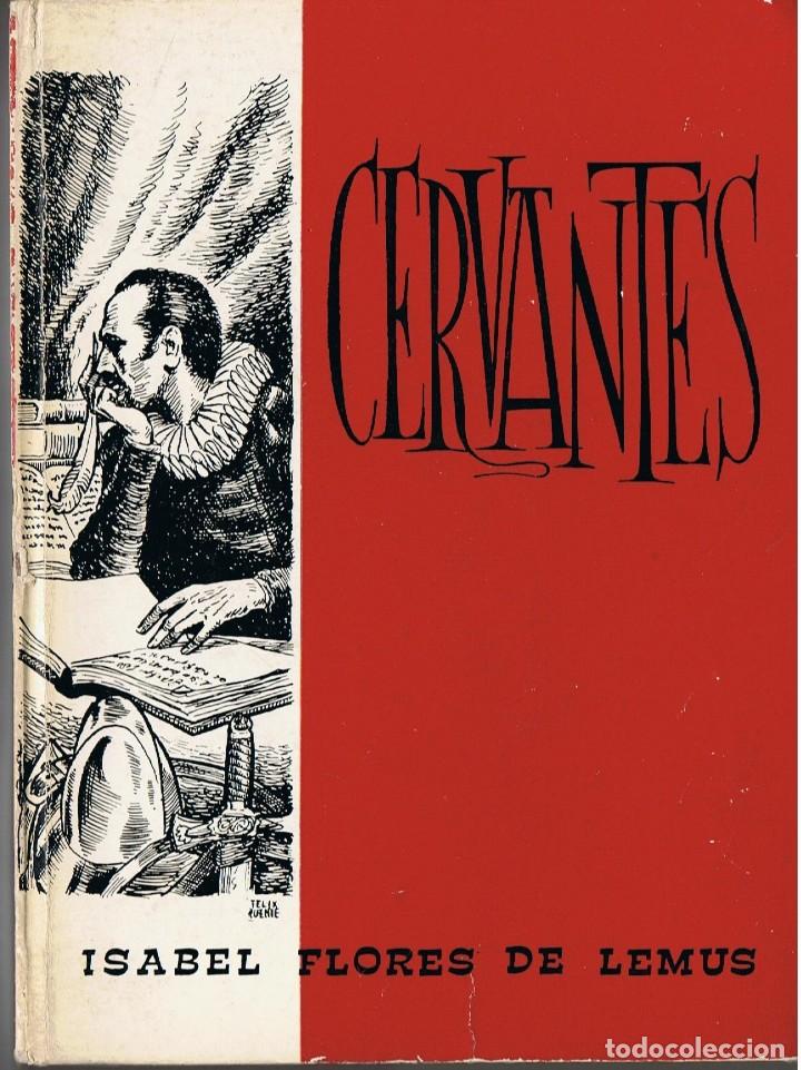Libros: CERVANTES - ISABEL FLORES DE LEMUS - Foto 1