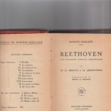 Libros: BEETHOVEN LAS GRANDES EPOCAS CREADORAS-ROMAIN ROLLAND-AÑO 1929. Lote 122725839