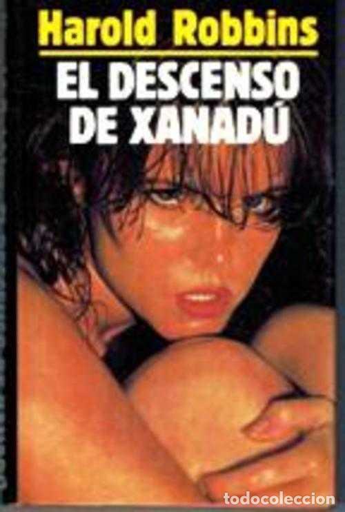 Libros: EL DESCENSO DE XANADU - HAROLD ROBBINS - Foto 1
