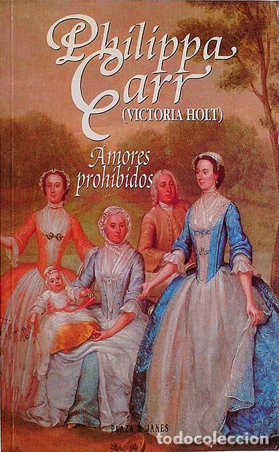 Libros: Amores prohibidos - Carr, Philippa - Foto 1