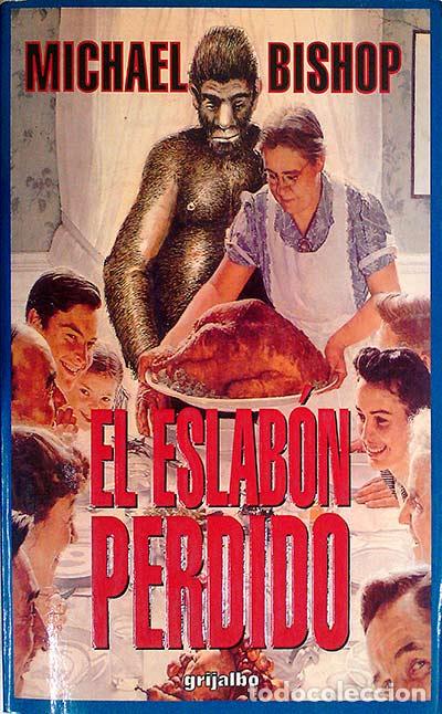 Libros: El eslab&oacute;n perdido - Bishop, Michael - Foto 1