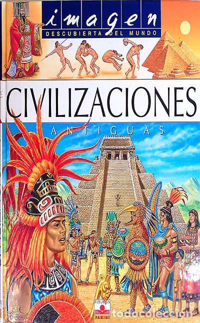 Libros: Civilizaci&oacute;n antiguas - Fran&ccedil;oise Perrudin, &Eacute;milie Beaumont y otros