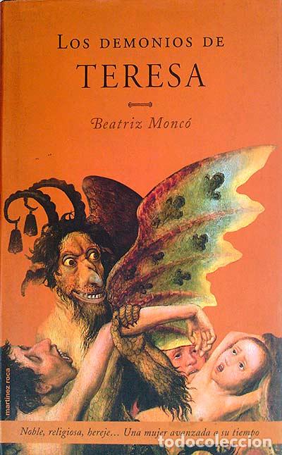 Libros: Los demonios de Teresa - Monc&oacute;, Beatriz - Foto 1