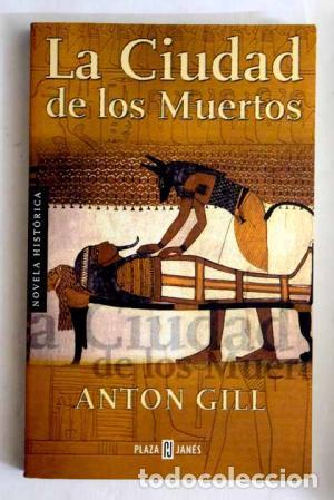 Libros: LA CIUDAD DE LOS MUERTOS - Gill,Anton - Foto 1