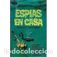 Libros: ESPIAS EN CASA - Wynne,Barry - Foto 1