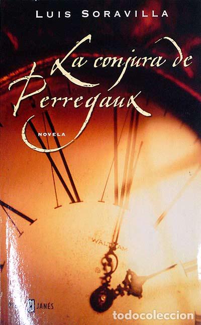 Libros: La conjura de Perregaux - Luis Soravilla - Foto 1