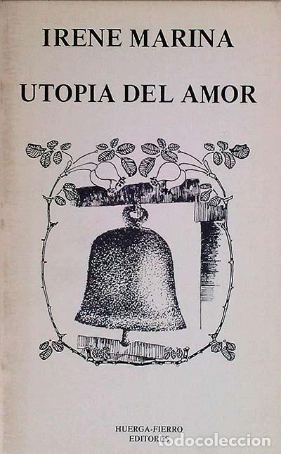 Libros: Utop&iacute;a del amor - Irene Marina - Foto 1