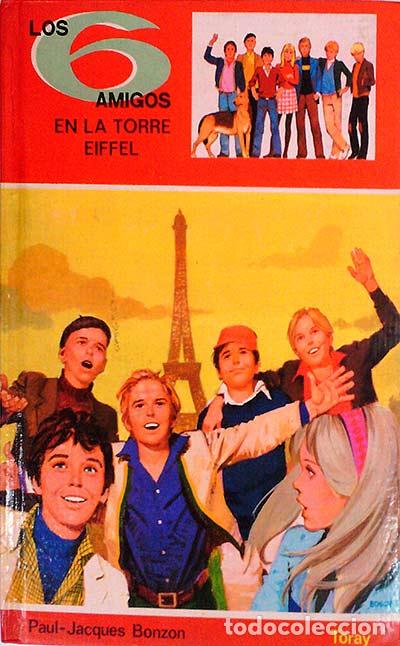 Libros: Los 6 amigos en la Torre Eiffel - Paul - Jacques Bonzon - Foto 1