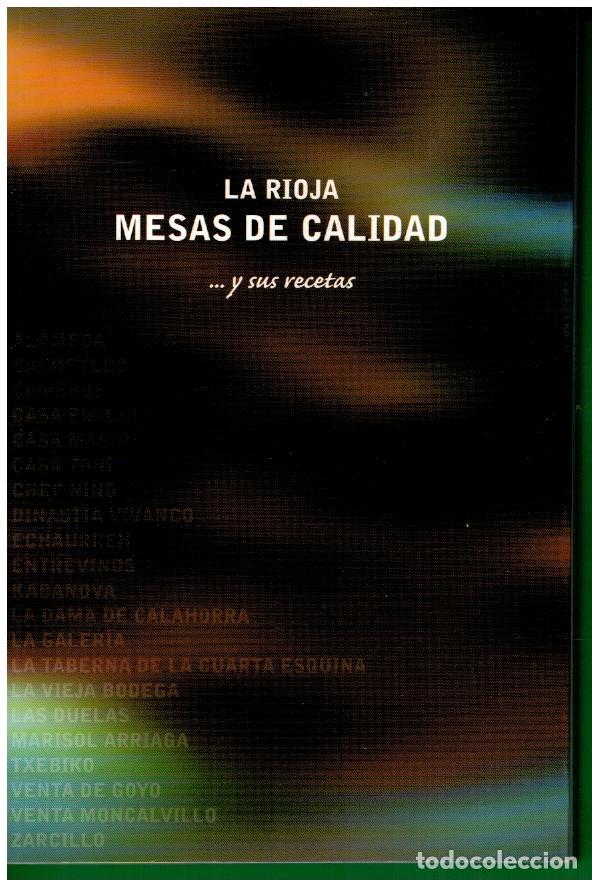 Libros: LA RIOJA. MESAS DE CALIDAD ...Y SU RECETAS. - Foto 1