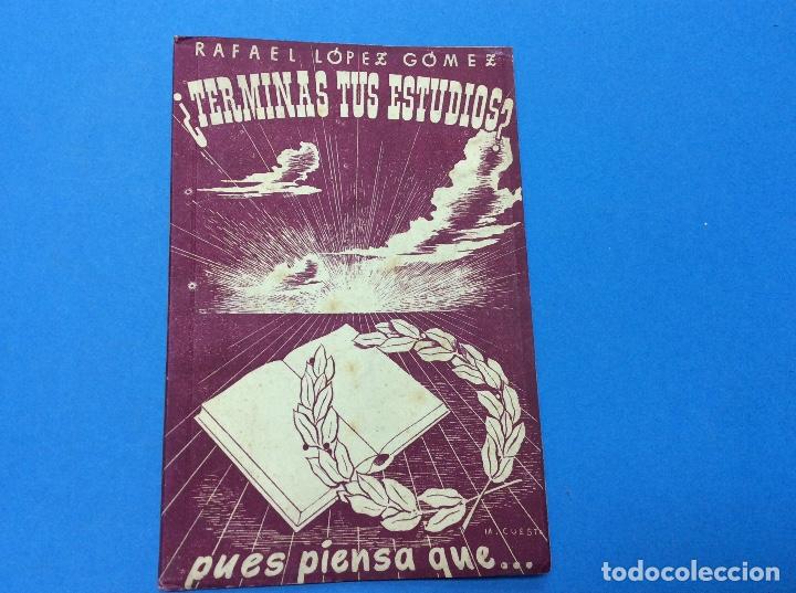 Libros: &iquest;Terminas tus Estudios? 1949 - Foto 1