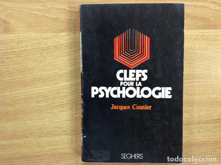 Libros: CLEFS POUR LA PSYCHOLOGIE - JACQUES COSNIER - Foto 1