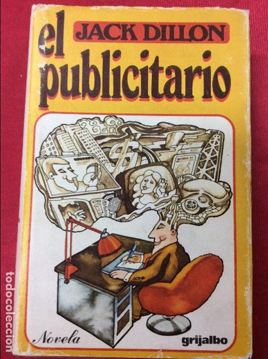 Libros: EL PUBLICITARIO - JACK DILLON - Foto 1