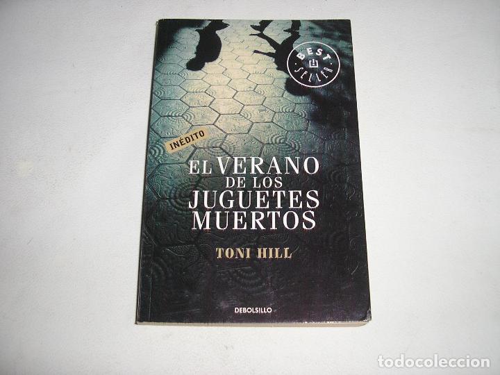 Libros: EL VERANO DE LOS JUGUETES MUERTOS - TONI HILL - Foto 1
