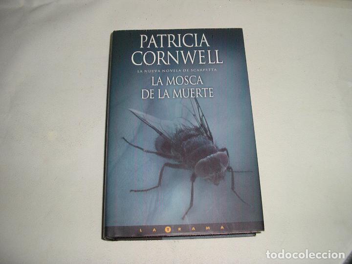 Libros: LA MOSCA DE LA MUERTE PATRICIA CORNWELL - Foto 1