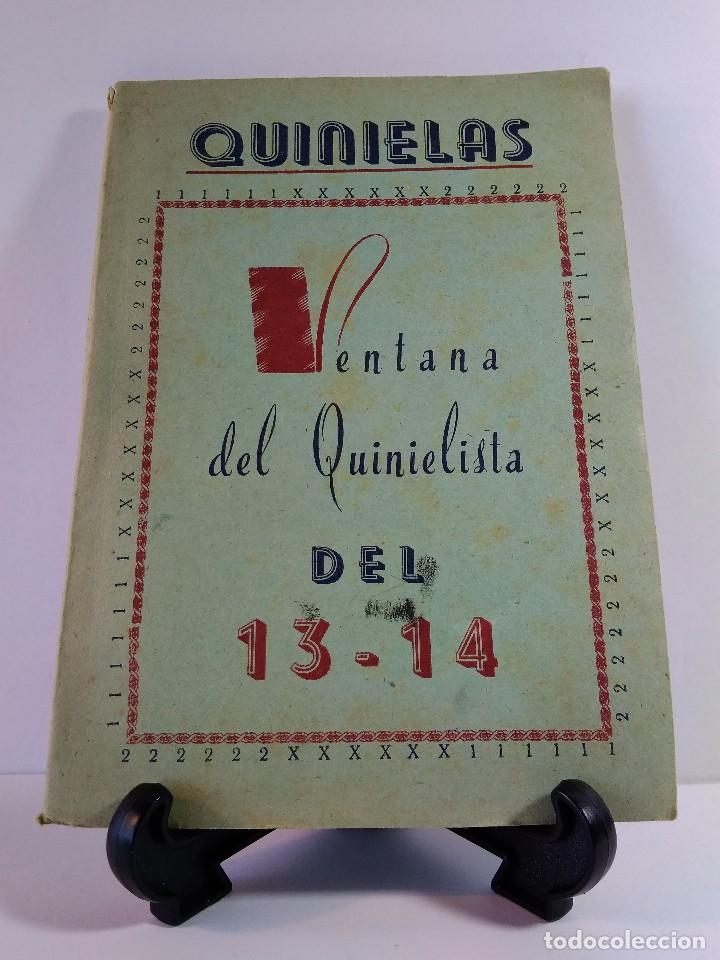 Libri di seconda mano: VENTANA DEL QUINIELISTA. SISTEMA DEL 13-14. Coordinaciones Miguel Monteagudo Aguirre, Valencia, 1960