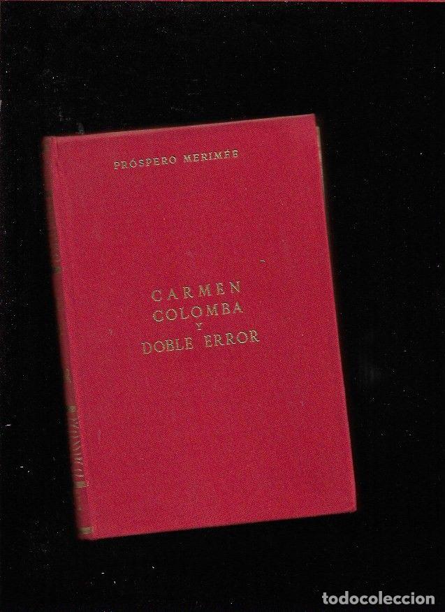Libros: CARMEN / COLOMBA / DOBLE ERROR - MERIMEE, PROSPERO - Foto 1