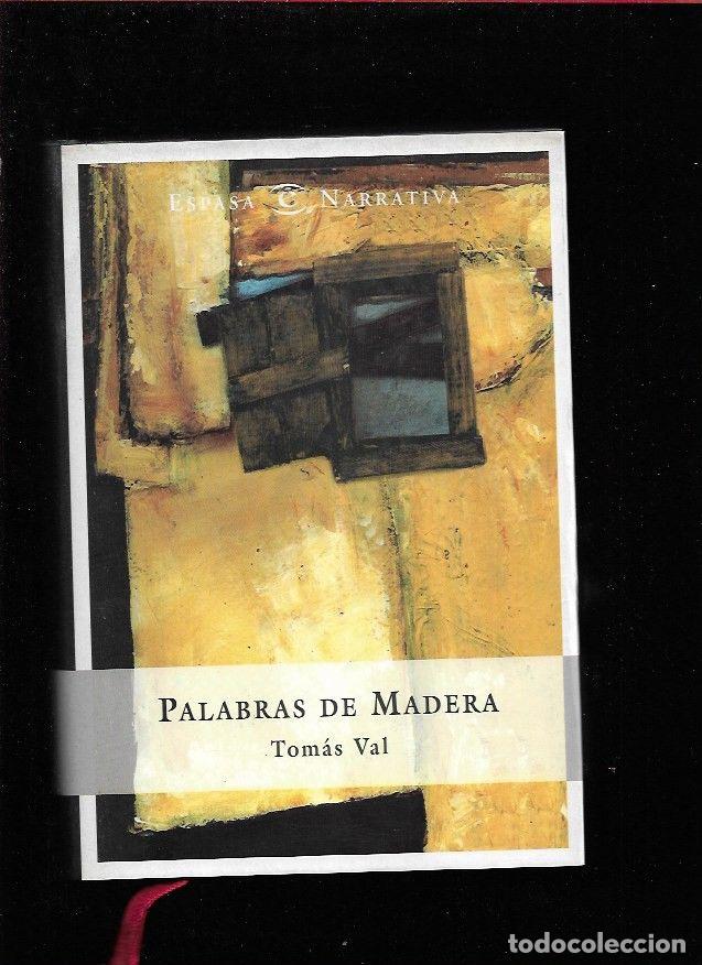 Libros: PALABRAS DE MADERA - VAL, TOMAS - Foto 2