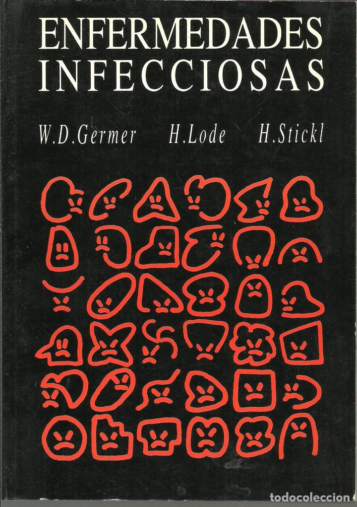 Libros: ENFERMEDADES INFECCIOSAS - W D GERMER / H LODE / H STICKL - Foto 1