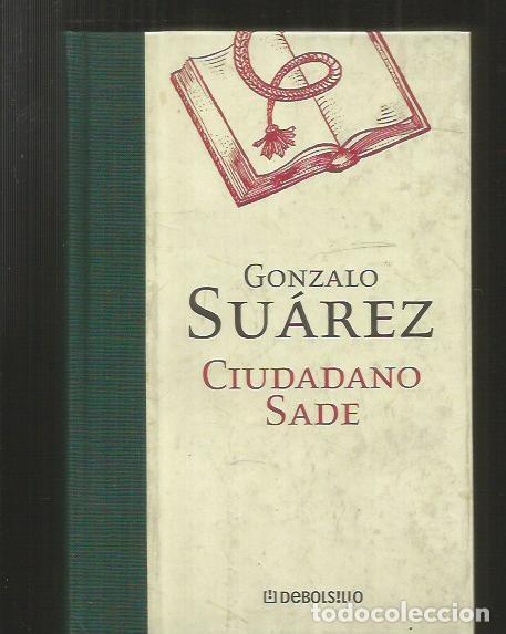 Libros: CIUDADANO SADE - SUAREZ, GONZALO - Foto 1