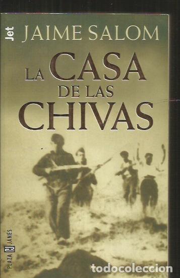 Libros: CASA DE LAS CHIVAS - LA - SALOM, JAIME - Foto 1
