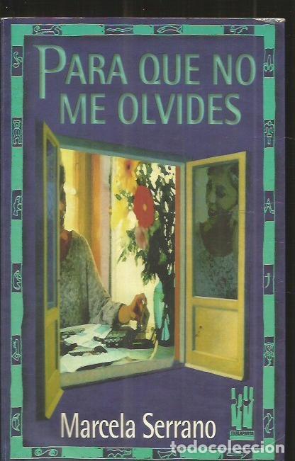 Libros: PARA QUE NO ME OLVIDES - SERRANO, MARCELA - Foto 1