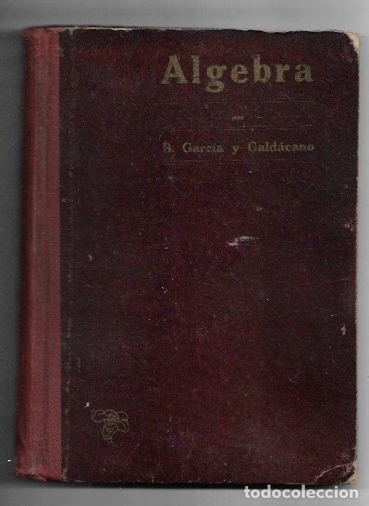 Libros: ELEMENTOS DE ALGEBRA - GARCIA Y GALDACANO, BASILIO - Foto 7