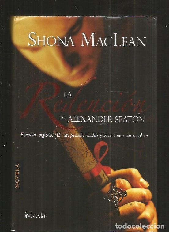 Libros: REDENCION DE ALEXANDER SEATON - LA - MACLEAN, SHONA - Foto 1