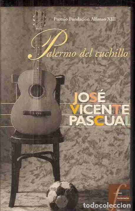 Libros: PALERMO DEL CUCHILLO - PASCUAL, JOSE VICENTE - Foto 3