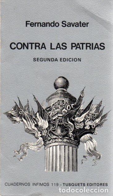 Libros: Contra las patrias - Savater, Fernando - Foto 1