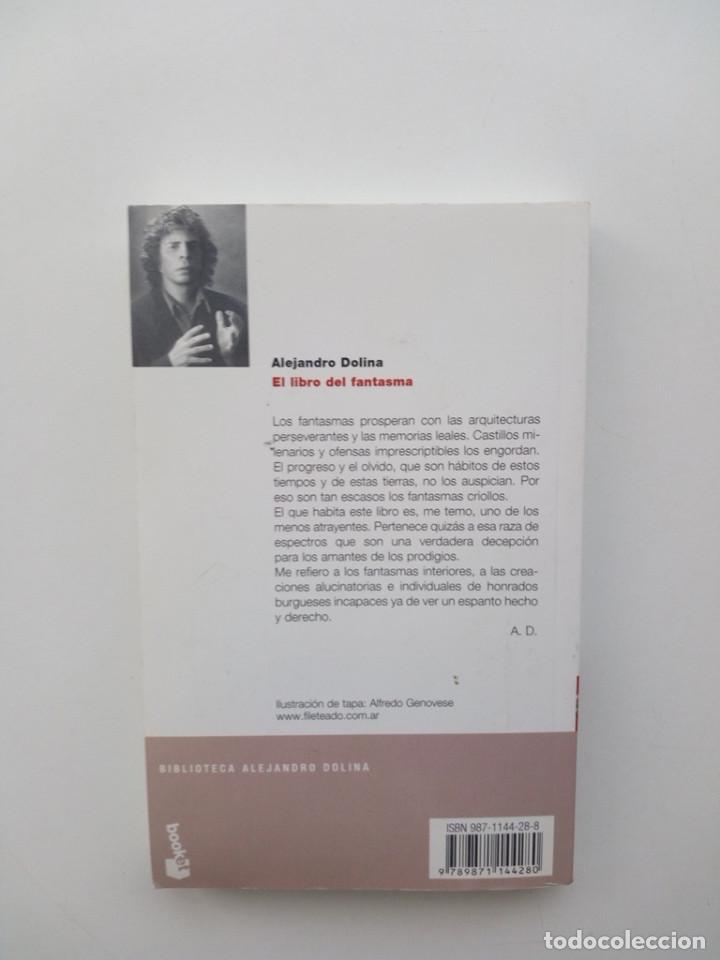 Libros: EL LIBRO DEL FANTASMA - ALEJANDRO DOLINA - Foto 2