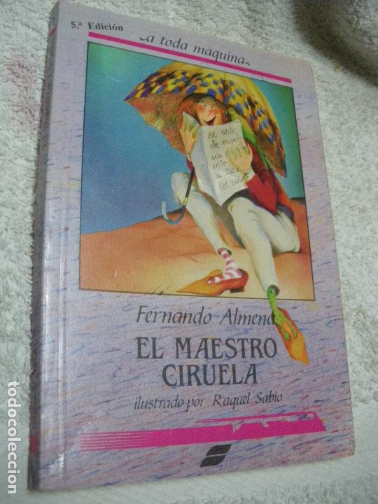 Libros: El Maestro ciruela - Fernando Almena - Foto 1