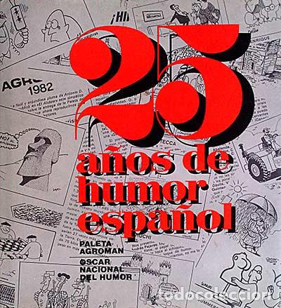 Libros: 25 a&ntilde;os de humor espa&ntilde;ol - VVAA - Foto 1