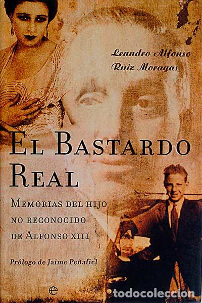 Libros: El Bastardo Real - Ruiz Moragas, Leandro Alfonso - Foto 1
