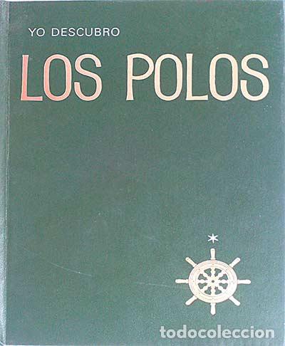 Libros: Yo descubro los polos - VVAA - Foto 1