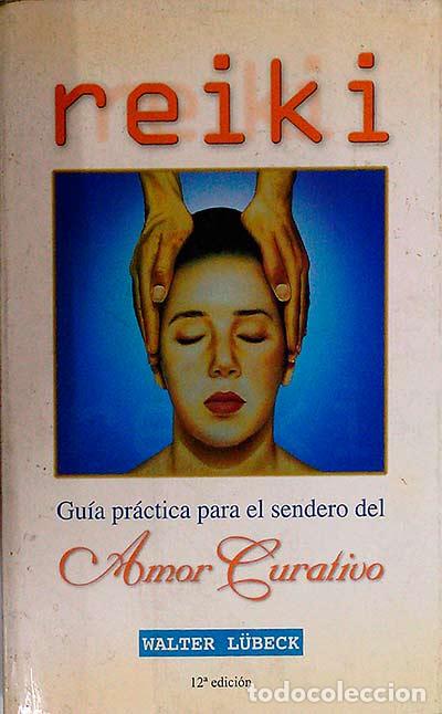 Libros: Reiki - Walter Lubeck - Foto 1