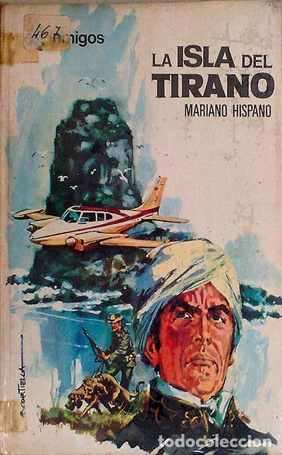 Libros: La isla del tirano - Hispano, Mariano - Foto 1