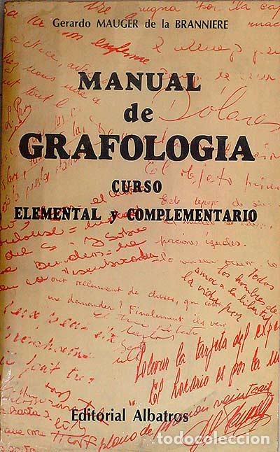 Libros: Manual de grafolog&iacute;a curso elemental y complementario - Gerardo Mauger de la Branniere - Foto 1