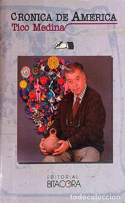 Libros: Cr&oacute;nica de Am&eacute;rica - Medina, Tico - Foto 1