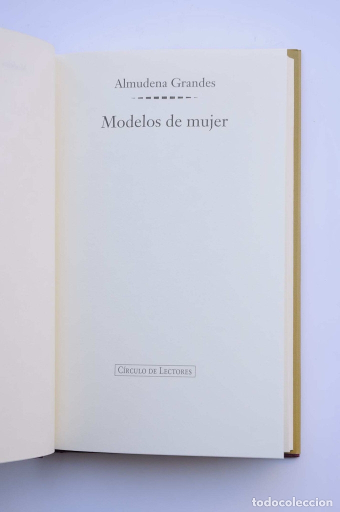 Libros: Modelos de mujer - GRANDES, Almudena - Foto 3