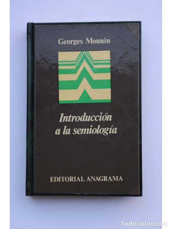 Libros: Introducci&oacute;n a la semiolog&iacute;a - MOUNIN, Georges - Foto 1